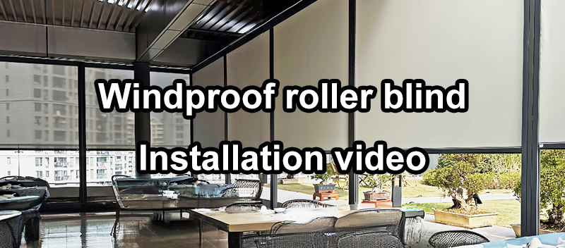 Windproof roller blind Installation video